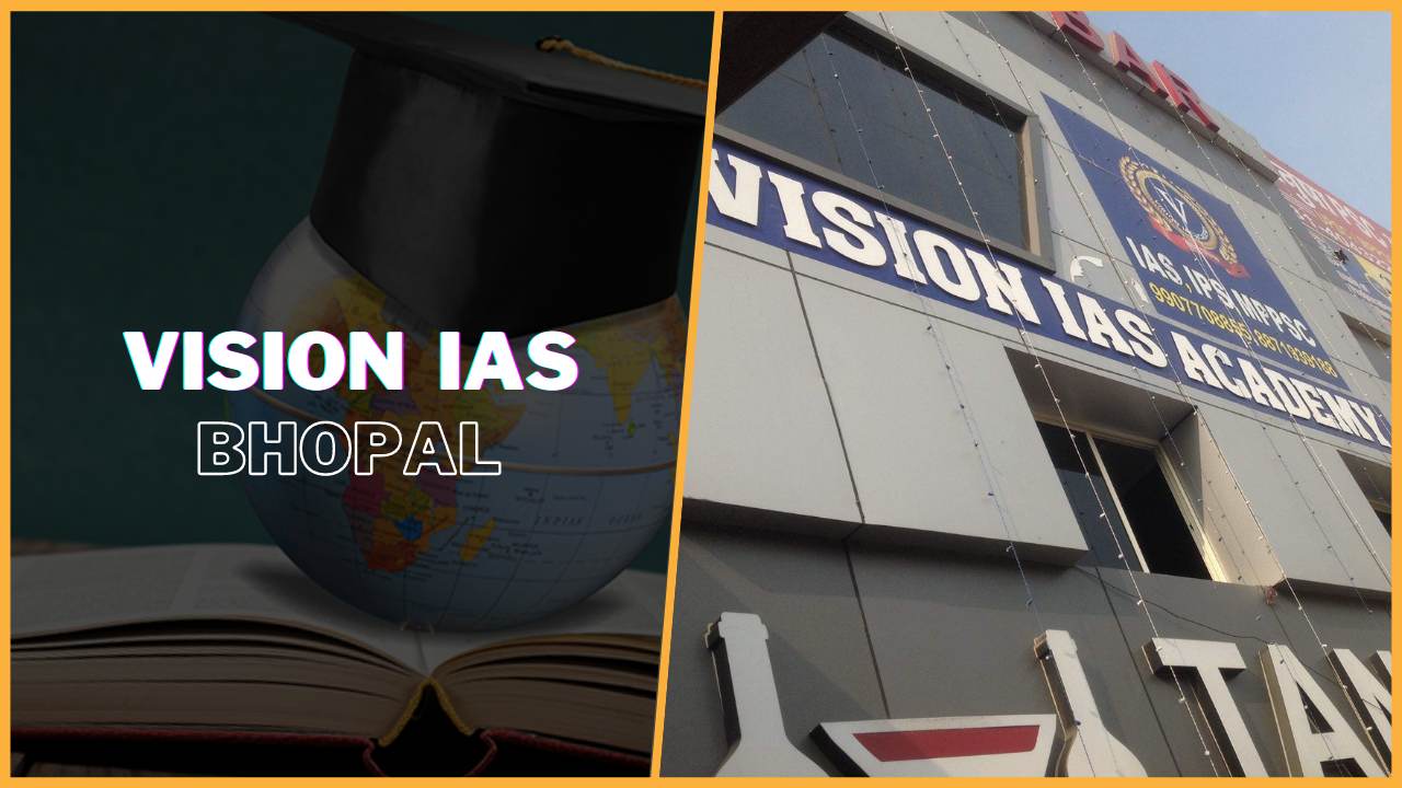 Vision IAS Academy Bhopal